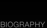 BIOGRAPHY